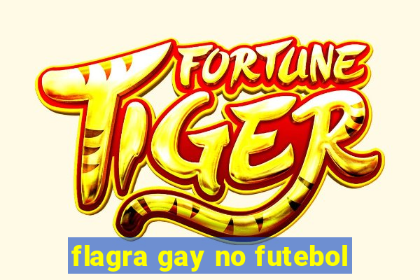 flagra gay no futebol